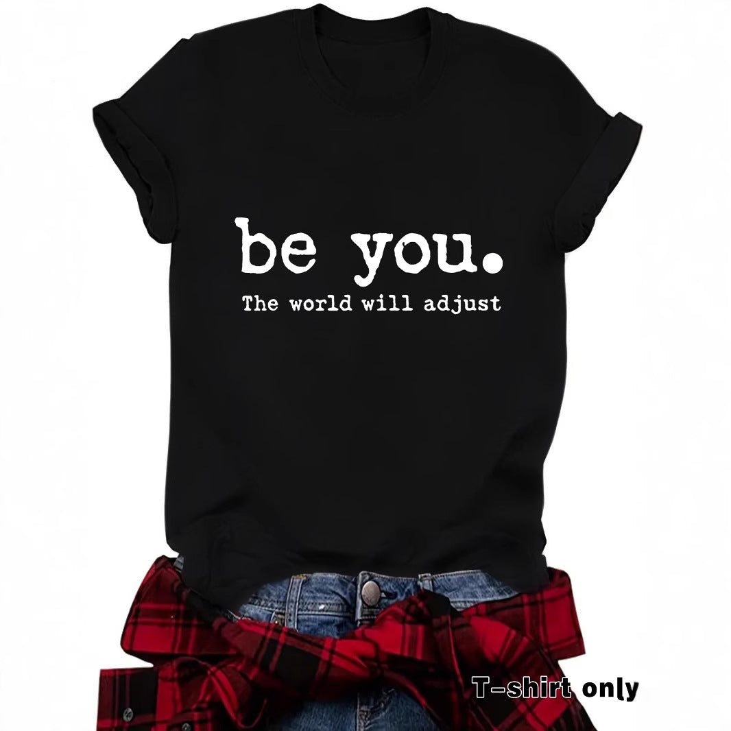Be You Printed Short Sleeve